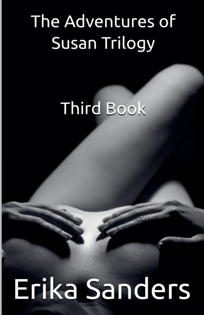 The Adventures of Susan Trilogy Third Book