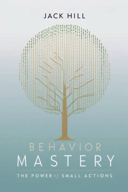 Behavior Mastery