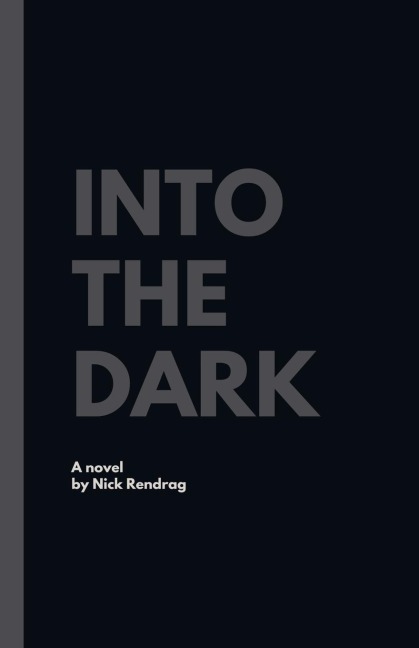 Into The Dark