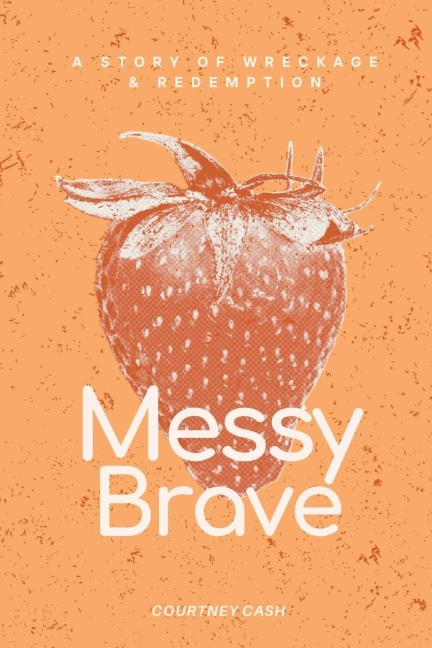 Messy Brave