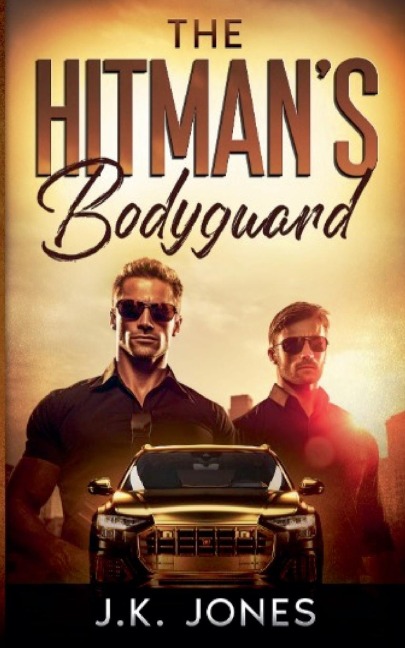 The Hitmans Bodyguard: M|M Romance
