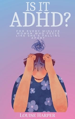 Is It ADHD?