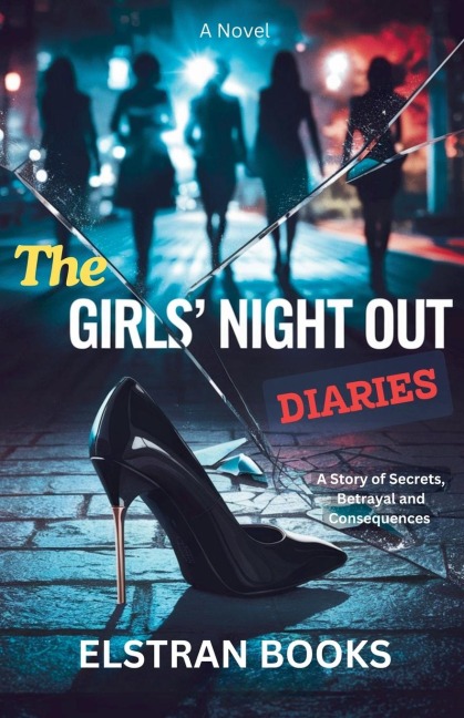 The Girls Night Out Diaries