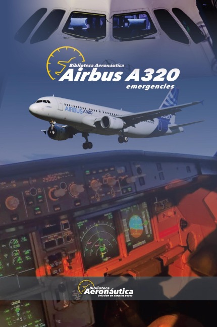 Airbus A320 Emergencies