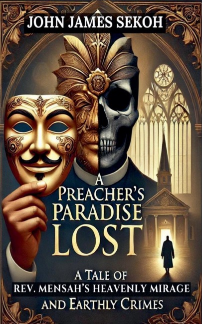 A Preachers Paradise Lost
