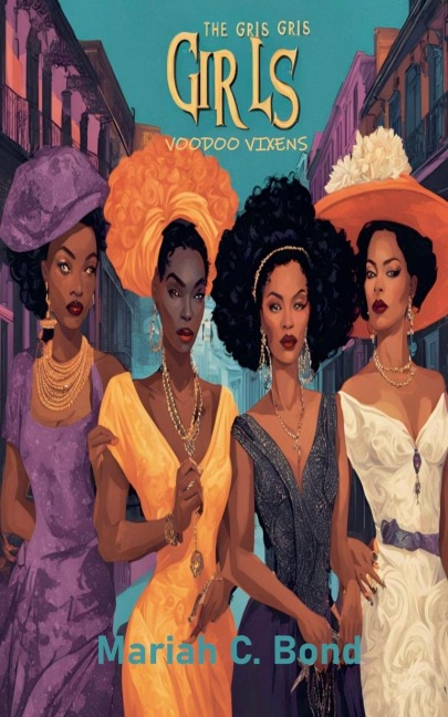 The Gris Gris Girls: Voodoo Vixens