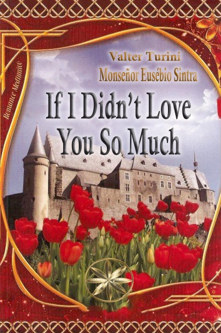 If I didnt{ Love you so much