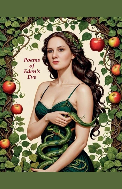 The Poems of Edens Eve