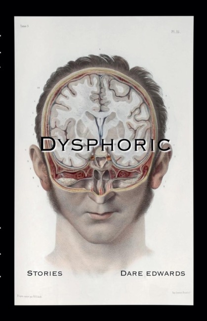 Dysphoric