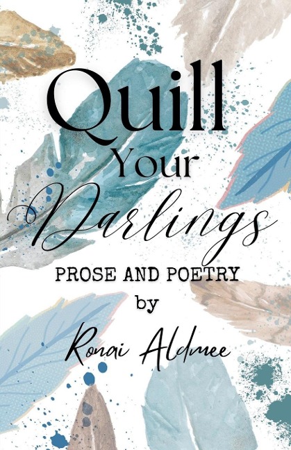 Quill Your Darlings
