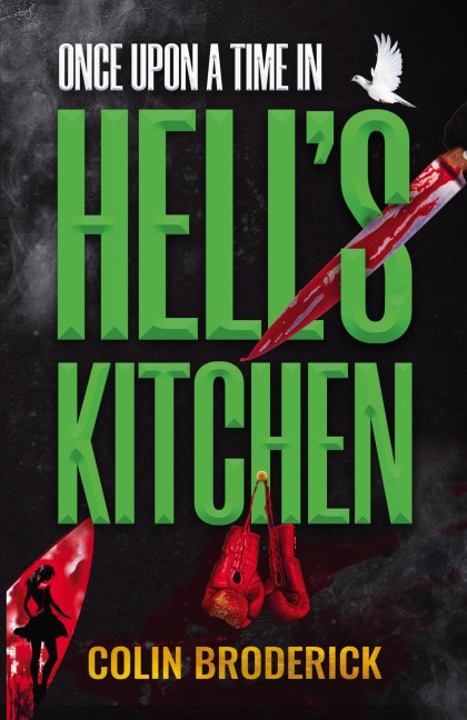 Once Upon a Time in Hells Kitchen