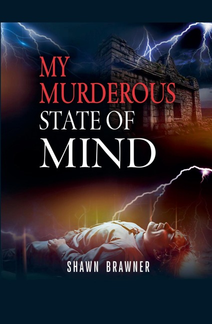 My Murderous State of Mind