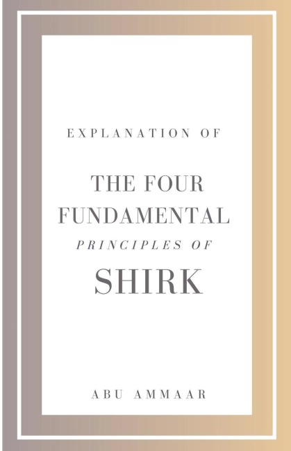 Explanation of the Four Fundamental Principles of Shirk
