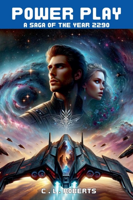 Power Play: A Saga of the Year 2290