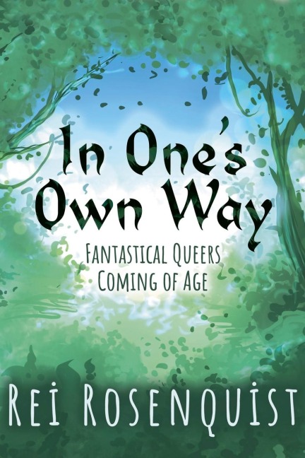 In Ones Own Way