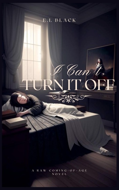 I Cant Turn It Off