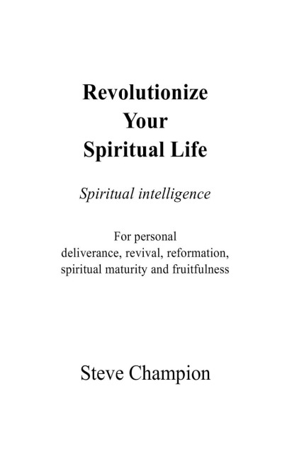 Revolutionize Your Spiritual Life