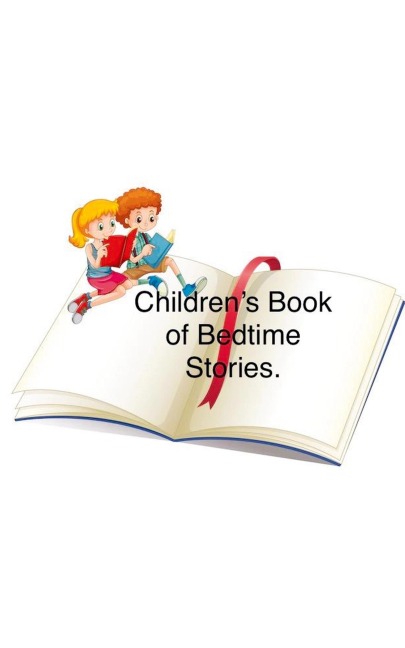 Childrens Book of Bedtime Stories.