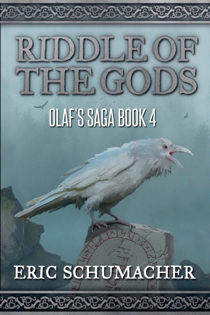 Ridde of the Gods: Olafs Saga Book 4