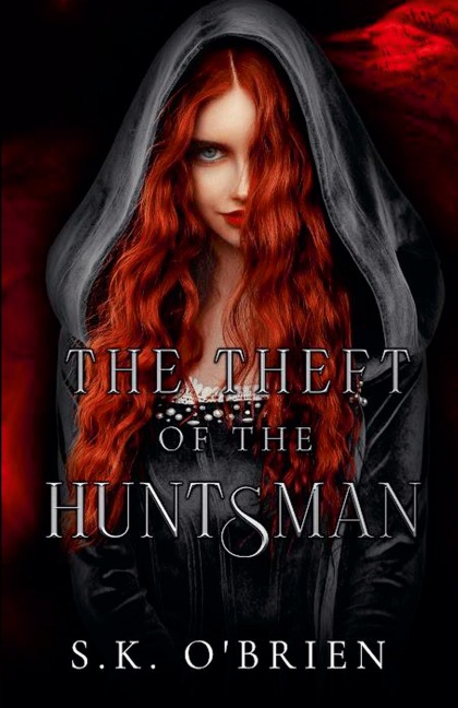 The Theft of The Huntsman