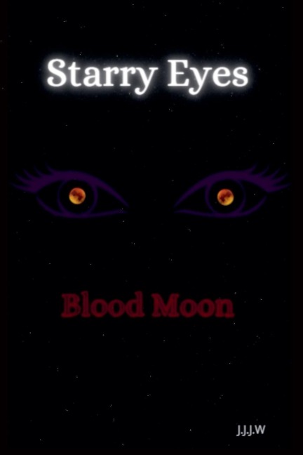 Starry Eyes: Blood Moon