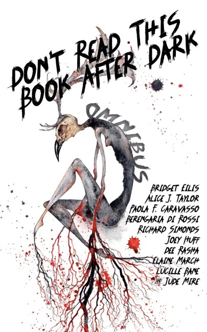 Dont Read This Book After Dark Omnibus