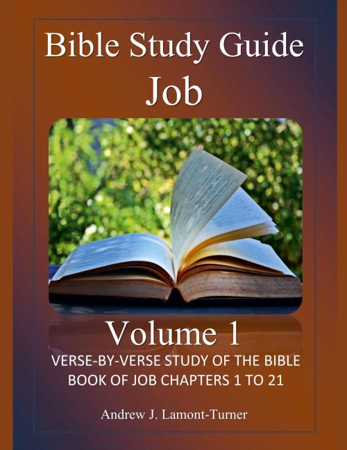 Bible Study Guide: Job Volume 1