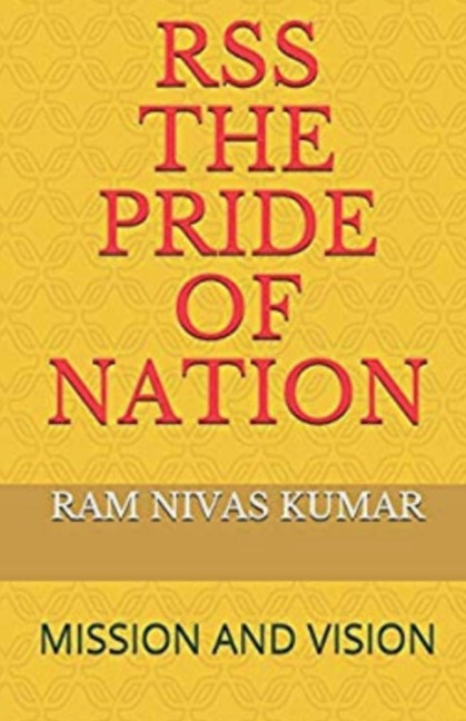 RSS The Pride Of Nation: Mission And Vision