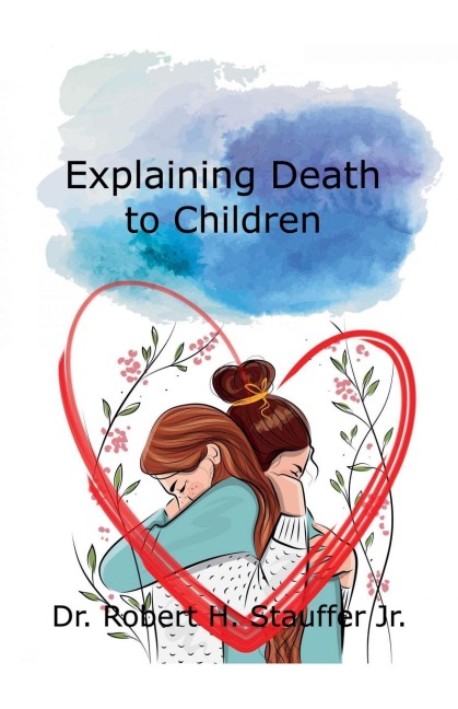 Explaining Death to Children