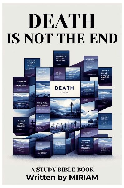 Death is not the End, It is the Beginning