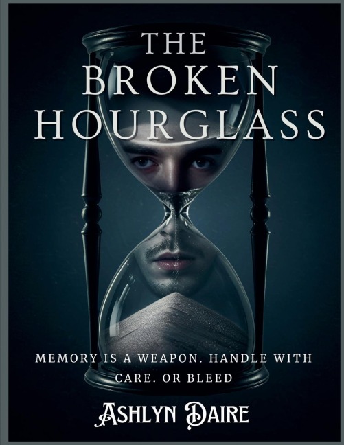 The Broken Hourglass