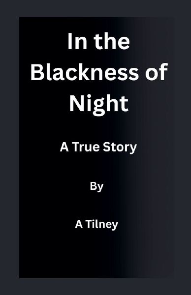 In the Blackness of Night