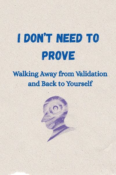 I Dont Need To Prove