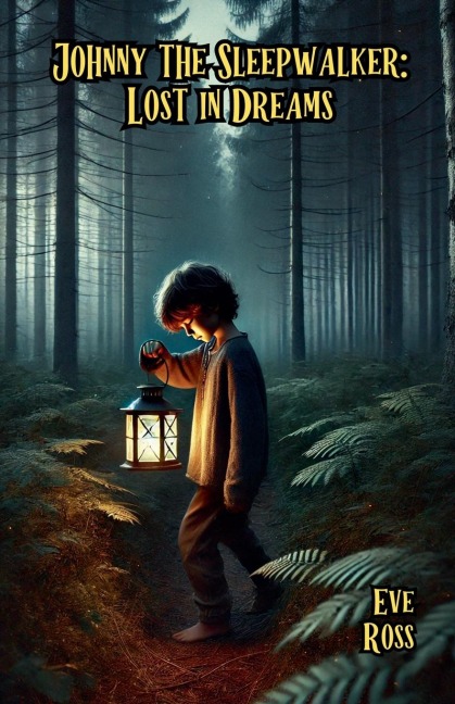Johnny the Sleepwalker: Lost in Dreams