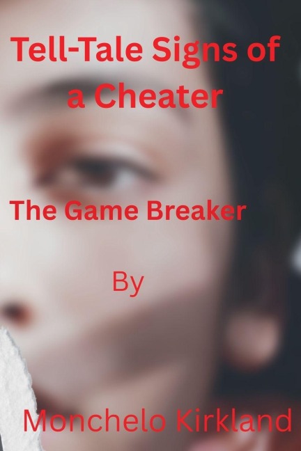 Tell-Tale Signs Of A Cheater