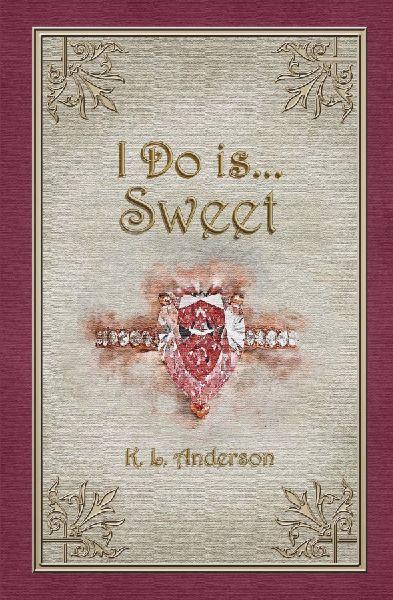 I Do is...Sweet