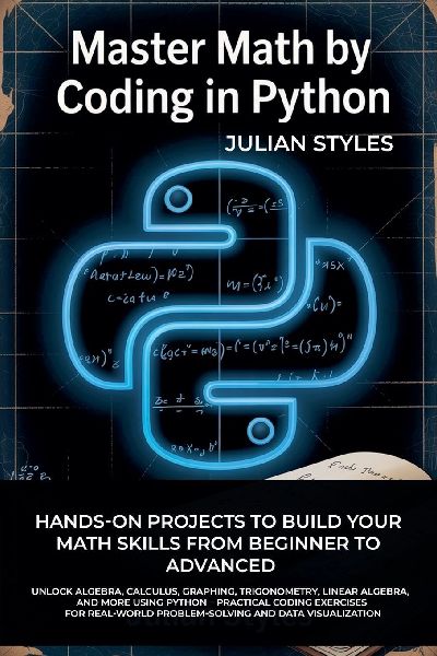 Master Math By Coding In Python