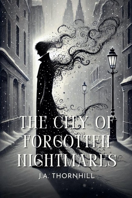 The City of Forgotten Nightmares