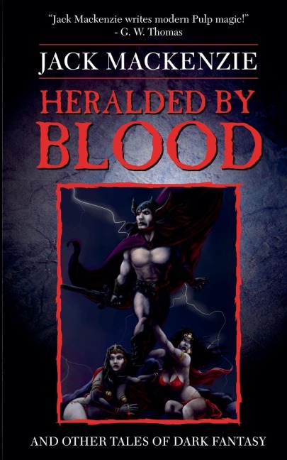 Heralded by Blood