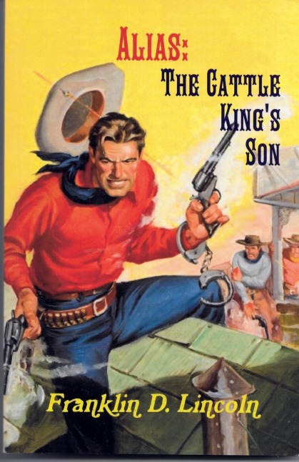 Alias: The Cattle Kings Son