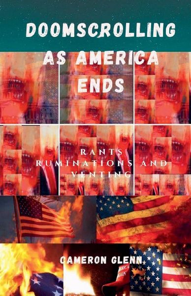Doomscrolling As America Ends