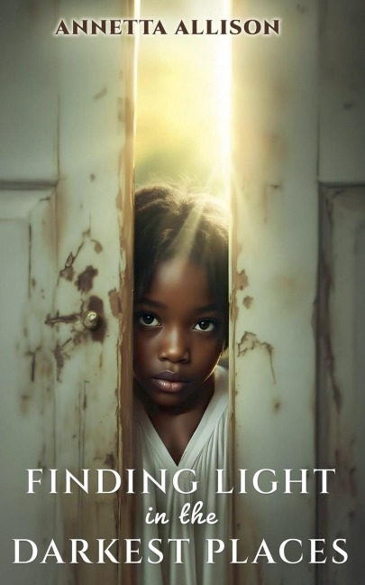 Finding Light in the Darkest Places