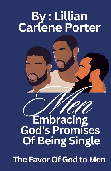 Men Embracing Gods Promises Of Being Single