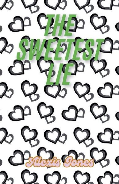 The Sweetest Lie