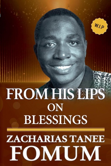 From His Lips on Blessings