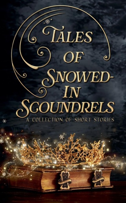 Tales of Snowed-In Scoundrels