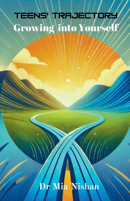 Teens Trajectory: Growing into Yourself