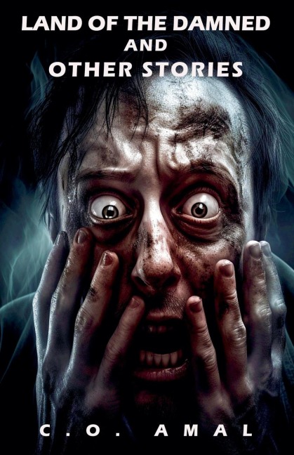 Land of the Damned and Other Stories