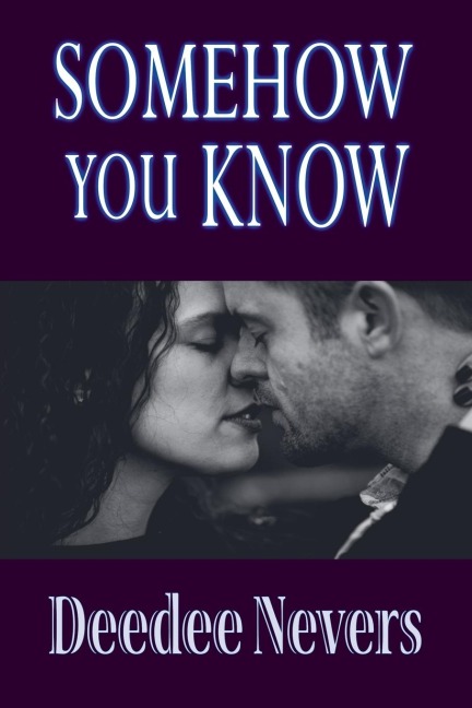 Somehow You Know