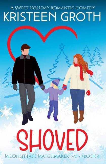 Shoved: A Sweet Holiday Romantic Comedy